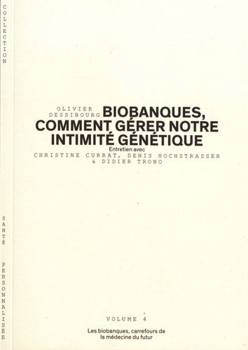 Emprunter Les biobanques, carrefours de la médecine du futur livre