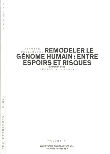 Emprunter Remodeler le génome humain : entre espoirs et risques livre