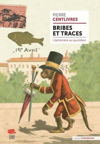 Emprunter Bribes et traces. L'éphémère au quotidien livre