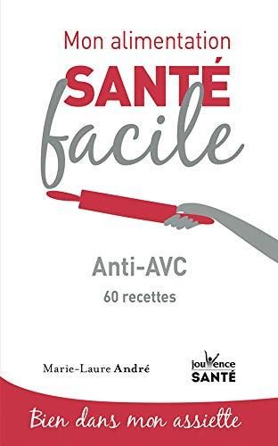 Emprunter Anti-AVC. 60 recettes livre