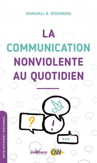 Emprunter La communication nonviolente au quotidien livre