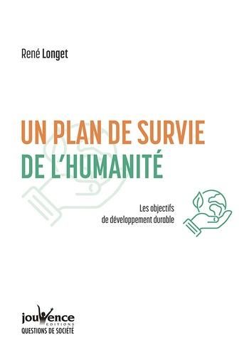 Emprunter Un plan de survie de l'humanité. Les objectifs de développement durable livre