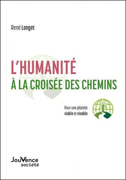 Emprunter L'humanité à la croisée des chemins . Pour une planète viable et durable livre