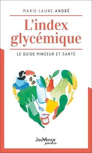 Emprunter L'index glycémique . Le guide minceur et santé livre