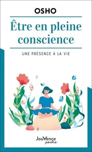 Emprunter Etre en pleine conscience. Une présence à la vie livre