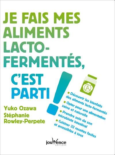 Emprunter Je fais mes aliments lacto-fermentés, c'est parti ! livre