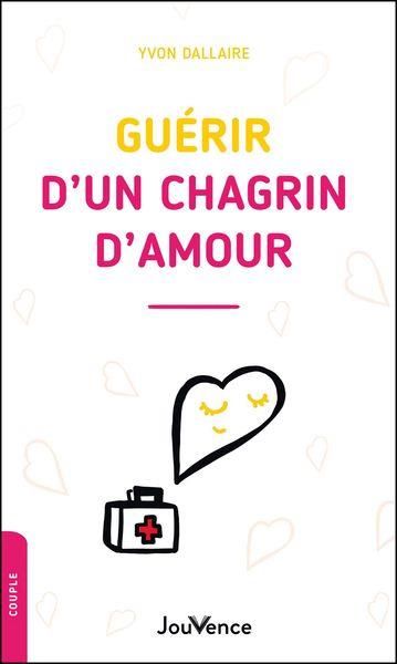 Emprunter Guérir d'un chagrin d'amour livre