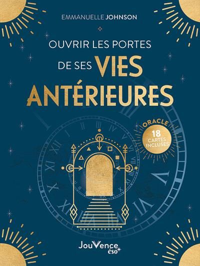 Emprunter Ouvrir les portes de ses vies antérieures. Oracles 18 cartes incluses livre