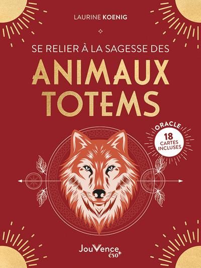 Emprunter Se relier à la sagesse des animaux totems. Avec un oracle de 18 cartes inclus livre