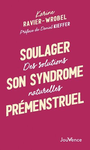 Emprunter Soulager son syndrome prémenstruel. Des solutions naturelles livre