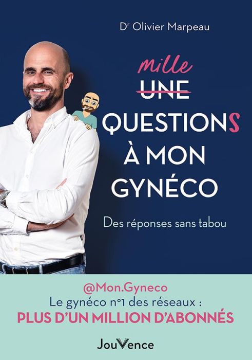 Emprunter Mille questions à mon gynéco. Des réponses sans tabou livre