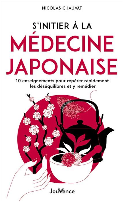 Emprunter S’initier à la médecine japonaise. 10 enseignements pour repérer rapidement les déséquilibres et y r livre