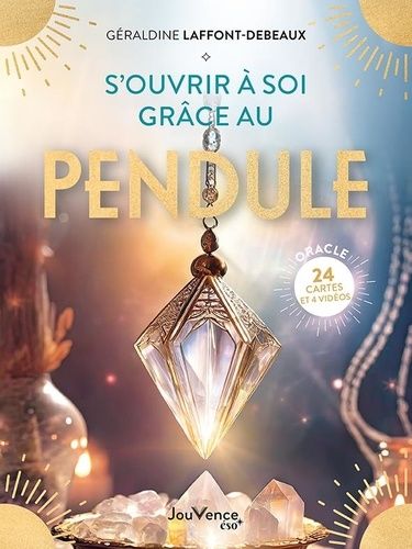 Emprunter S'ouvrir à soi grâce au pendule livre