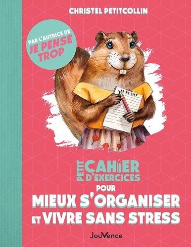 Emprunter Petit cahier d'exercices pour mieux s'organiser et vivre sans stress livre