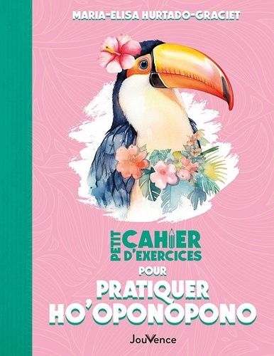 Emprunter Petit cahier d'exercices pour pratiquer Ho'oponopono livre