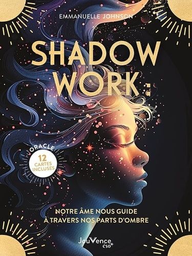 Emprunter Shadow Work. Notre âme nous guide à travers nos parts d'ombre livre