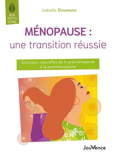 Emprunter Ménopause : une transition réussie. Solutions naturelles de la préménopause à la postménopause livre