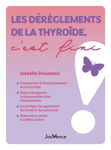 Emprunter Les dérèglements de la thyroïde, c'est fini livre