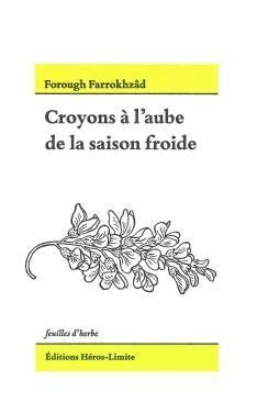 Emprunter Croyons à l'aube de la saison froide. Edition bilingue français-arabe livre