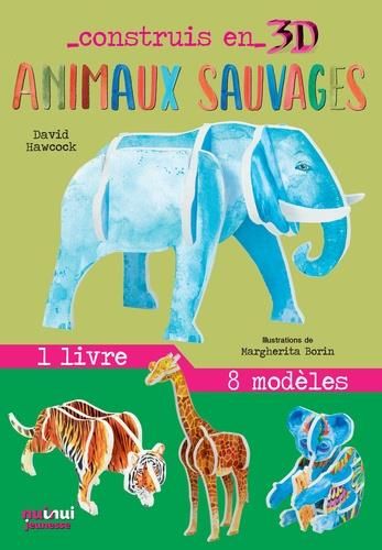 Emprunter Animaux sauvages. Avec 1 livre et 8 modèles livre