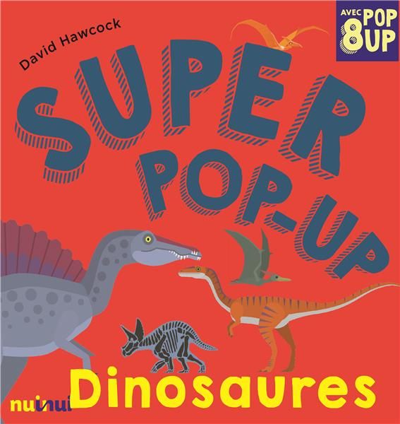 Emprunter Super pop-up Dinosaures livre