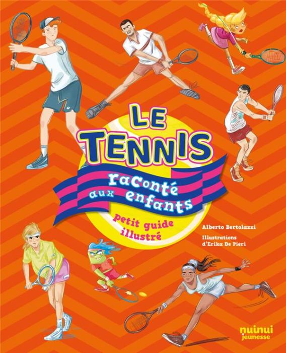 Emprunter Le tennis raconté aux enfants. Petit guide illustré livre