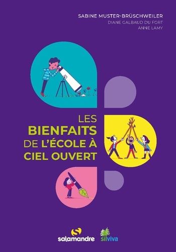 Emprunter Les bienfaits de l'école à ciel ouvert livre