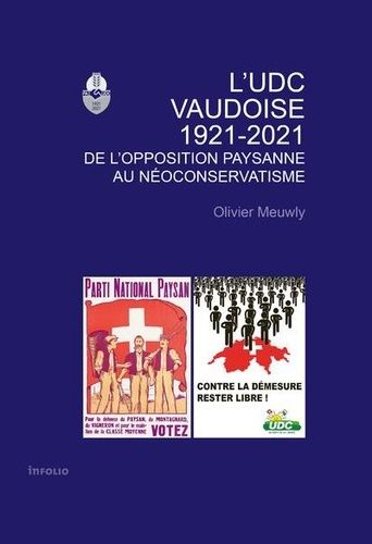 Emprunter L'UDC vaudoise 1921-2021. De l'opposition paysanne au néoconservatisme livre