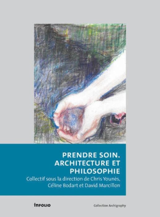 Emprunter Prendre soin. Architecture et philosophie livre