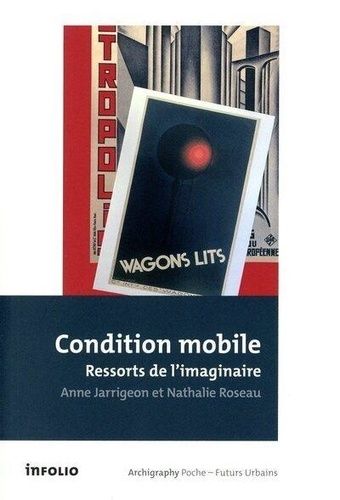 Emprunter Condition mobile. Ressorts de l'imaginaire livre