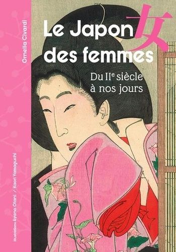 Emprunter Le Japon des femmes. Du IIe siècle à nos jours livre