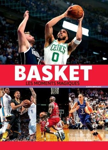 Emprunter Basket. Les moments magiques livre