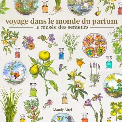 Emprunter Voyage dans le monde du parfum. Le musée des senteurs livre