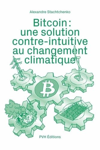 Emprunter Bitcoin : une solution contre-intuitive au changement climatique livre