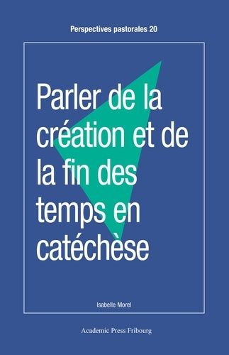 Emprunter Parler de la création et de la fin des temps en catéchèse livre