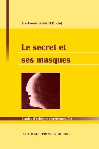 Emprunter Le secret et ses masques livre