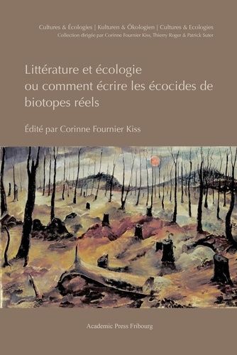 Emprunter Littérature et écologie, ou comment écrire les écocides de biotopes réels livre