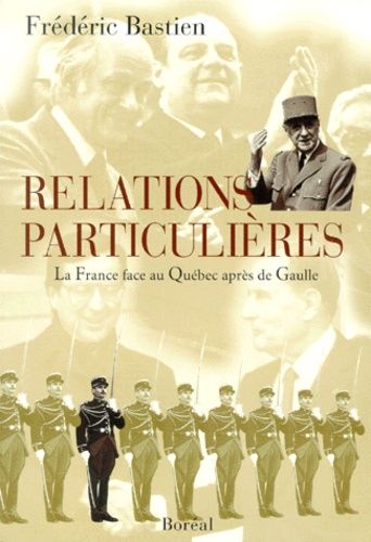 Emprunter Relations particulières. La France face au Québec après de Gaulle livre