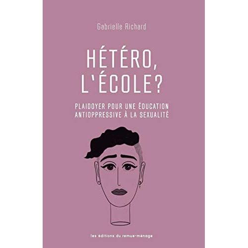 Emprunter Hétéro, l'école ? Plaidoyer pour une éducation antioppressive à la sexualité livre