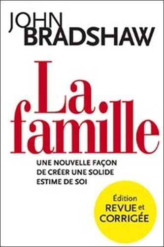 Emprunter La famille / Une nouvelle façon de créer une solide estime de soi livre