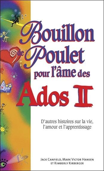 Emprunter Bouillon de poulet pour l'âme des Ados livre