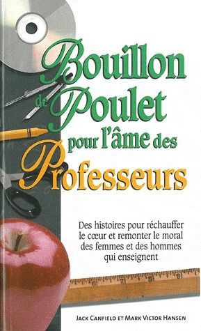 Emprunter Bouillon de poulet pour l'âme des Professeurs livre