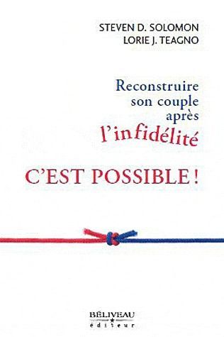 Emprunter Reconstruire son couple après l'infidélité c'est possible ! livre