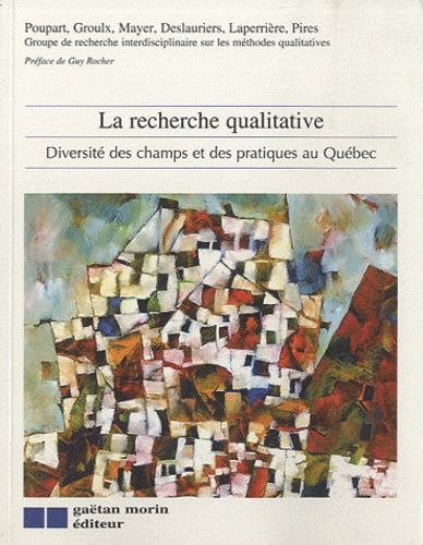 Emprunter La recherche qualitative. Diversité des champs et des pratiques au Québec livre