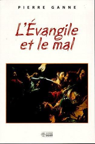 Emprunter L'Evangile et le mal livre