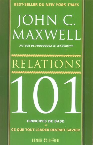 Emprunter Relations 101. Ce que tout leader devrait savoir livre