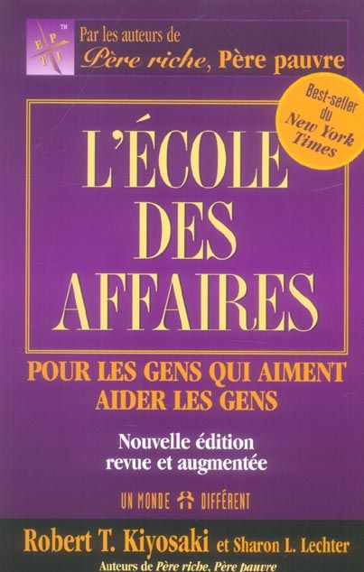 Emprunter L'école des affaires. Pour les gens qui aiment aider les gens, Edition revue et augmentée livre