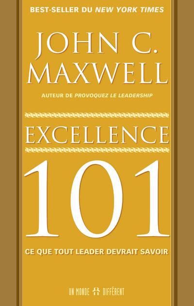 Emprunter Excellence 101. Ce que tout leader devrait savoir livre