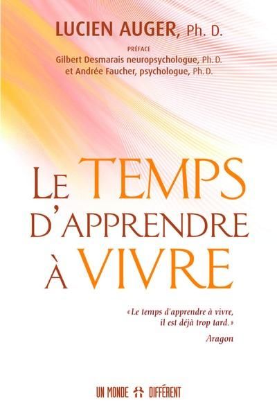 Emprunter Le temps d'apprendre à vivre livre