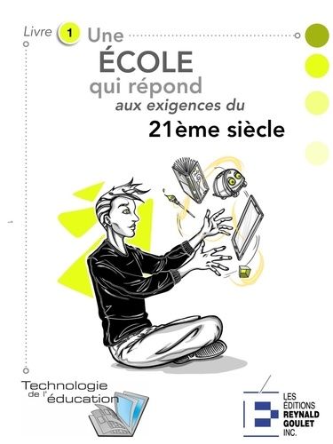 Emprunter Une école bien ancrée dans le 21e siècle livre